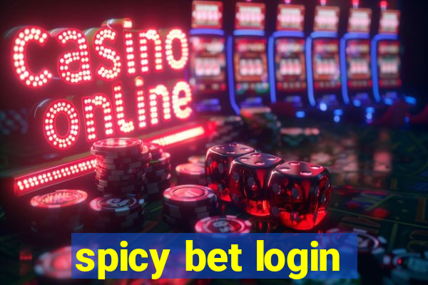 spicy bet login